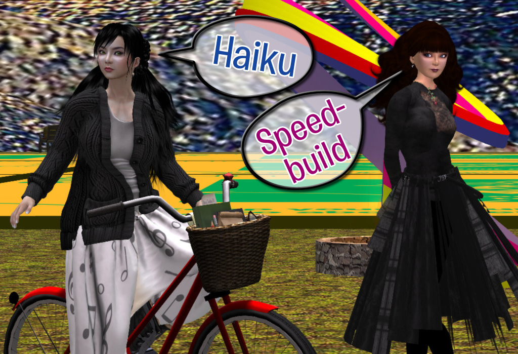 Xue Faith and Miso Susanowa at the Afar Sim of Second Life, with cartoon speech bubles in which they say Haiku Speedbuild